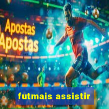 futmais assistir